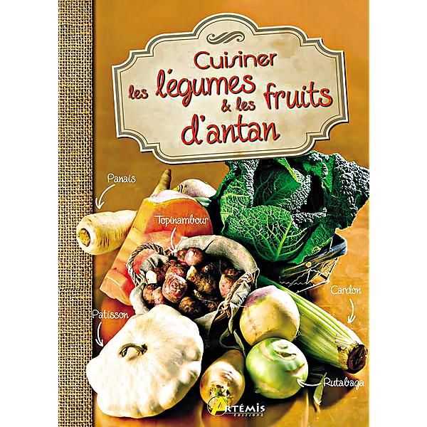 livre CUISINER les LÉGUMES & LES FRUITS d’ANTAN